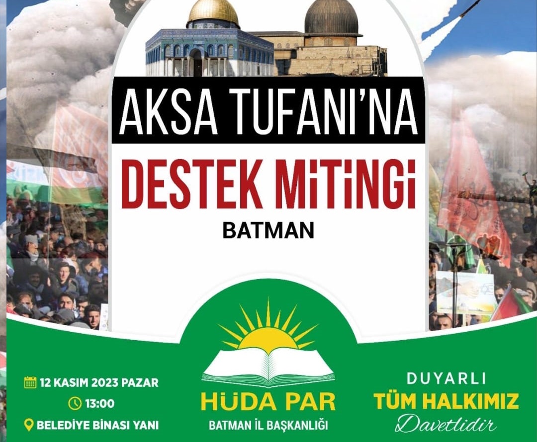 Batman’da ‘Aksa Tufanına Destek’ mitingi düzenlenecek!
