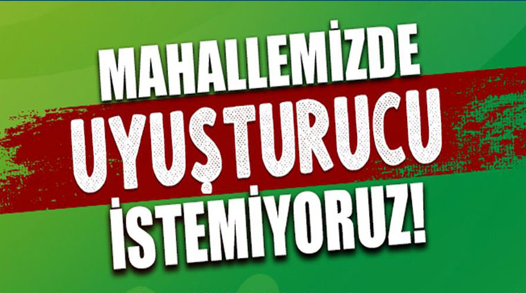 Partiler, STK ve Odalar ‘Şehrimizde Uyuşturucu İstemiyoruz’ Yürüyüşü yapacak
