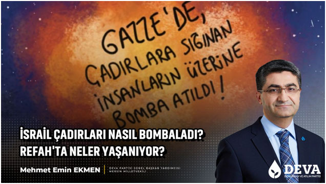 Ekmen: “İsrail saldırganlığının altında sapkın dini anlayış yatıyor”