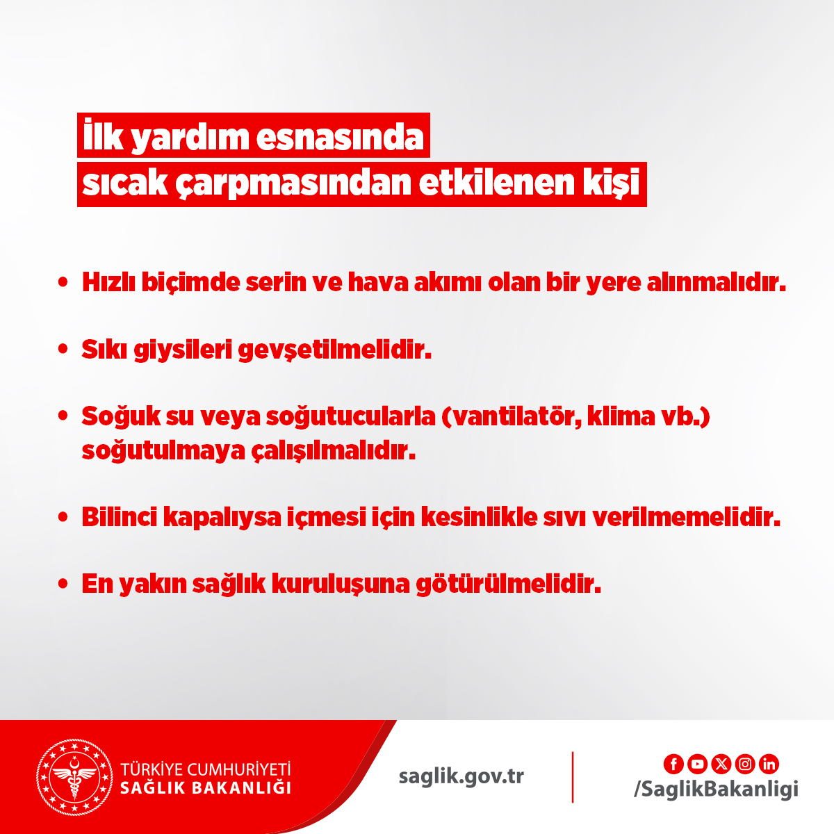 Güneş veya Sıcak Çarpması Durumunda Neler Yapılmalıdır ?