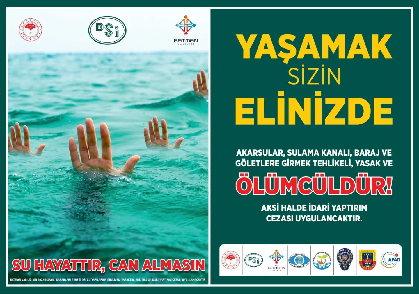 Su kanallarında ve baraj göllerinde yüzmek tehlikeli ve yasak