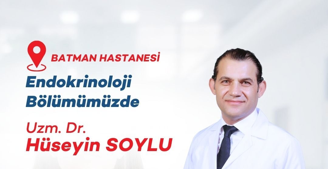 Medical Point Batman Hastanesi Endokrinoloji Bölümüne Yeni Uzman Doktor