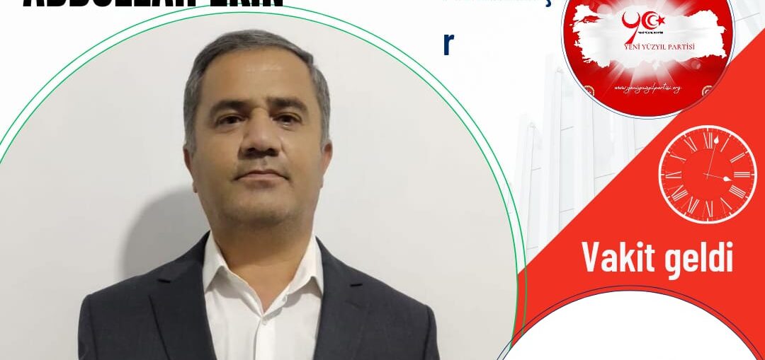 ​Yeni Yüzyıl Partisi Batman Merkez İlçe Başkanlığı’na Abdullah Ekin Atandı