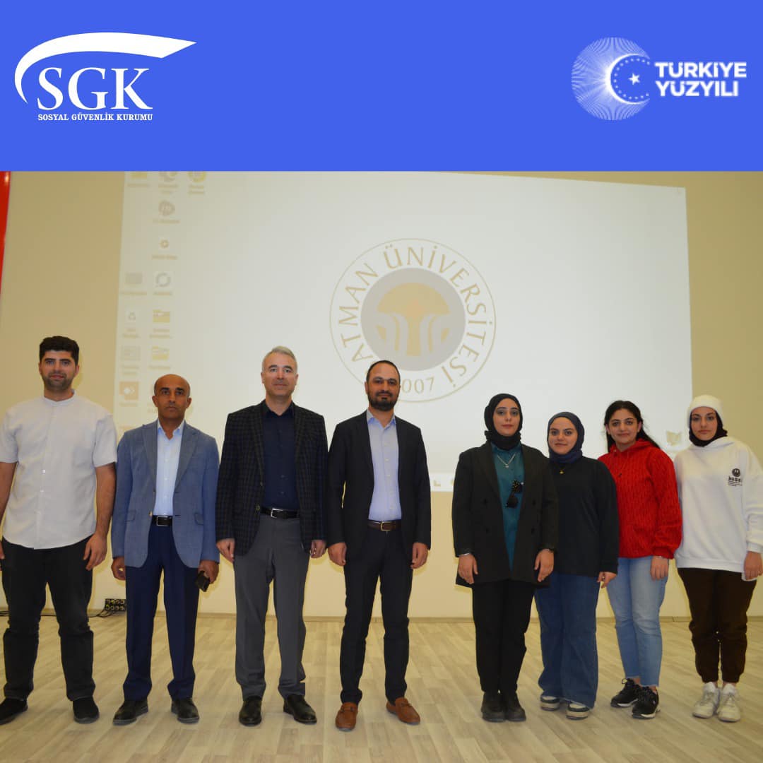 SGK’dan Üniversite öğrencilerine sosyal güvenlik eğitimi