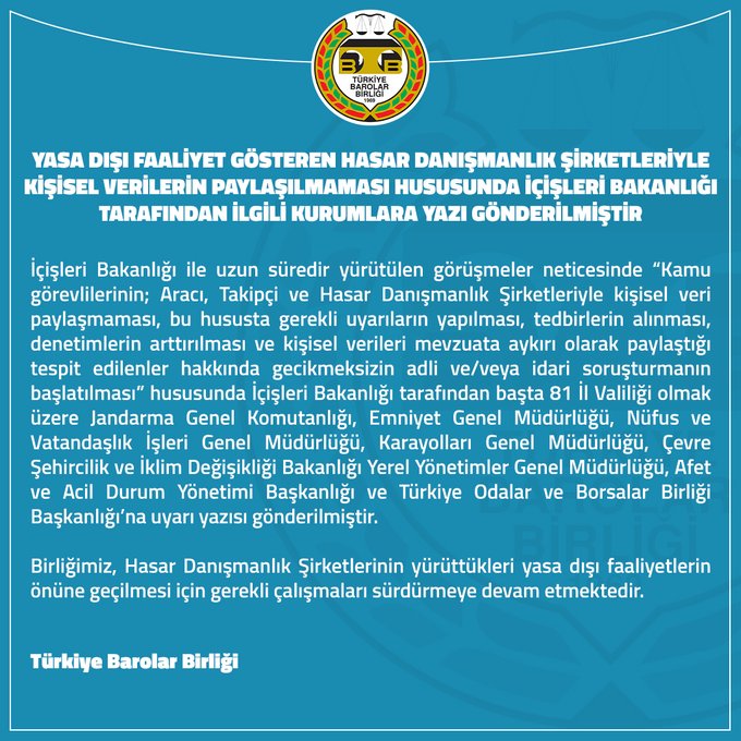 Türkiye Barolar Birliği: “Yasa Dışı Faaliyet Gösteren Hasar Danışmanlık Şirketleriyle Kişisel Verilerin Paylaşılmaması İçin İçişleri Bakanlığı Uyarı Gönderdi”