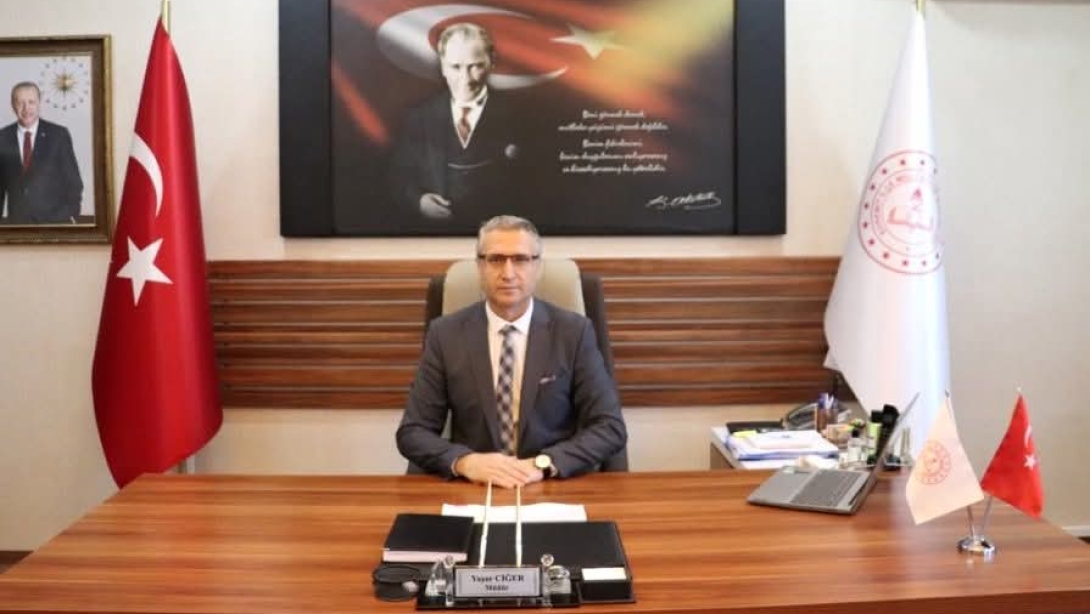İl Millî Eğitim Müdürü Yaşar Ciğer’den Yeni Eğitim-Öğretim Dönemi Mesajı