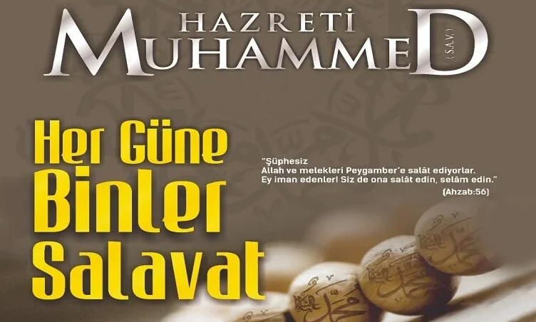 Peygamber Sevdalıları Vakfı’ndan “Her Güne Binler Salavat” Seferberliği