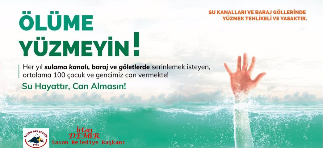 Sason Belediyesinden Boğulma Uyarısı ‘Su hayat verir ama tedbirsizlik can alır’