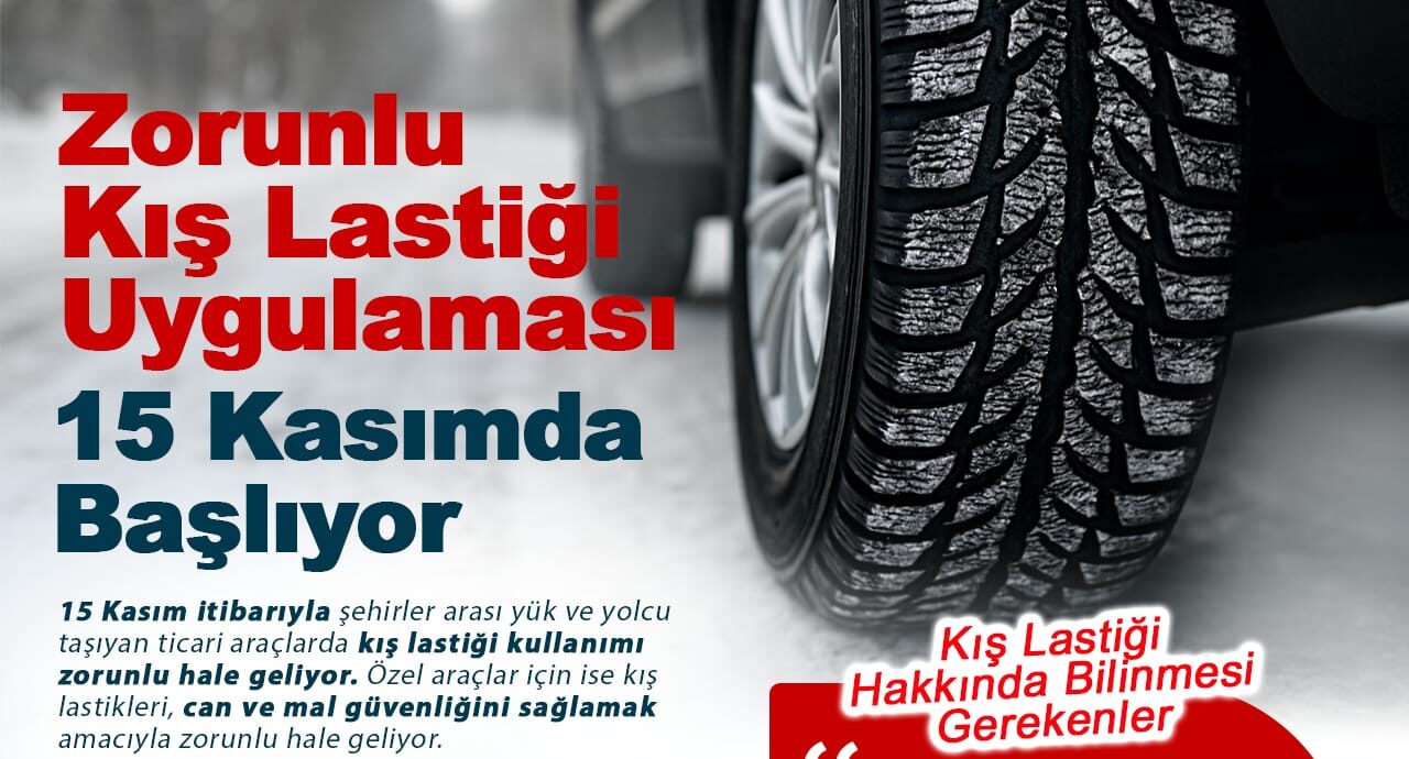 Zorunlu Kış Lastiği Dönemi Başlıyor