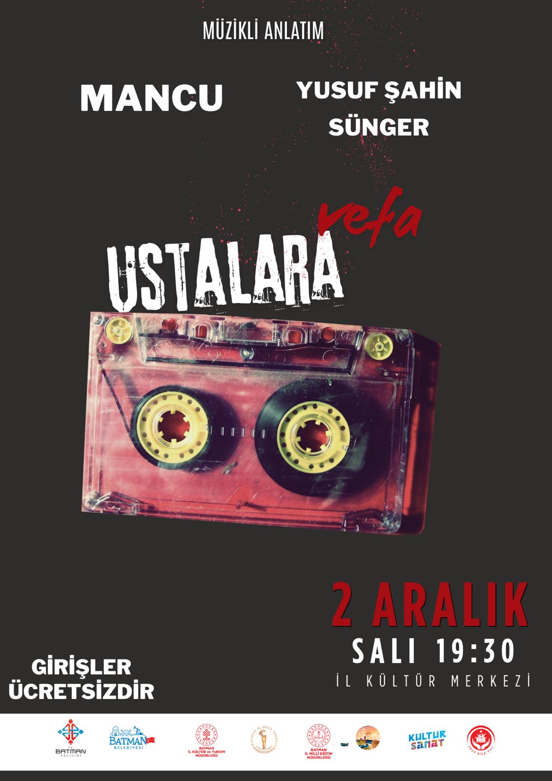 “Ustalara Vefa” Gecesi İl Kültür Merkezi’nde Sahneleniyor