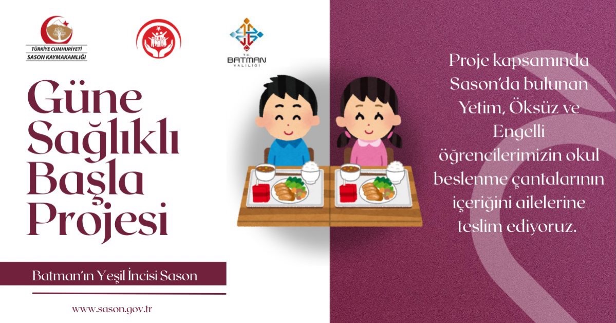Sason’da “Güne Sağlıklı Başla Projesi” Hayata Geçiriliyor