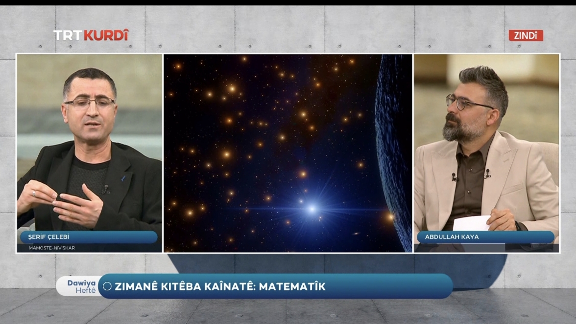 Eğitimci Yazar Şerif Çelebi TRT Kurdî’de Matematiğin Evrendeki Yerini Anlattı