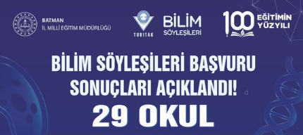 29 Okul TÜBİTAK Bilim Söyleşileri Kapsamında Fuar Hakkı Kazandı