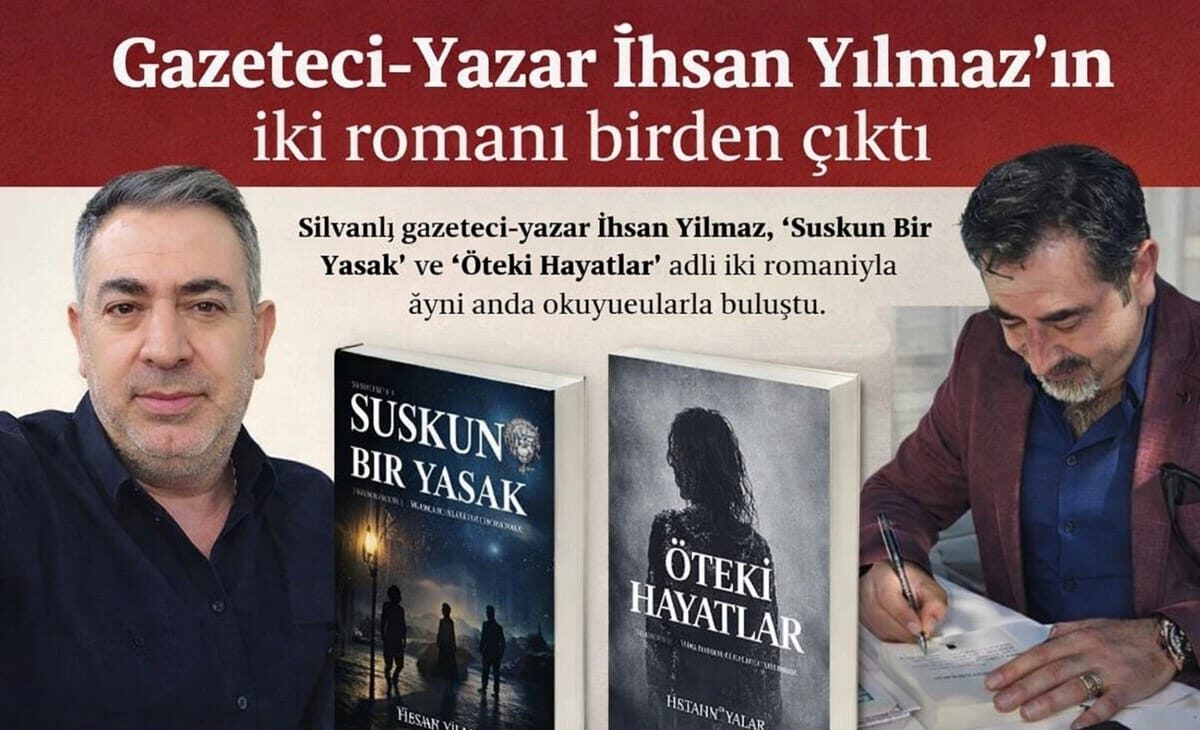 Gazeteci-Yazar İhsan Yılmaz’dan İki Roman Birden