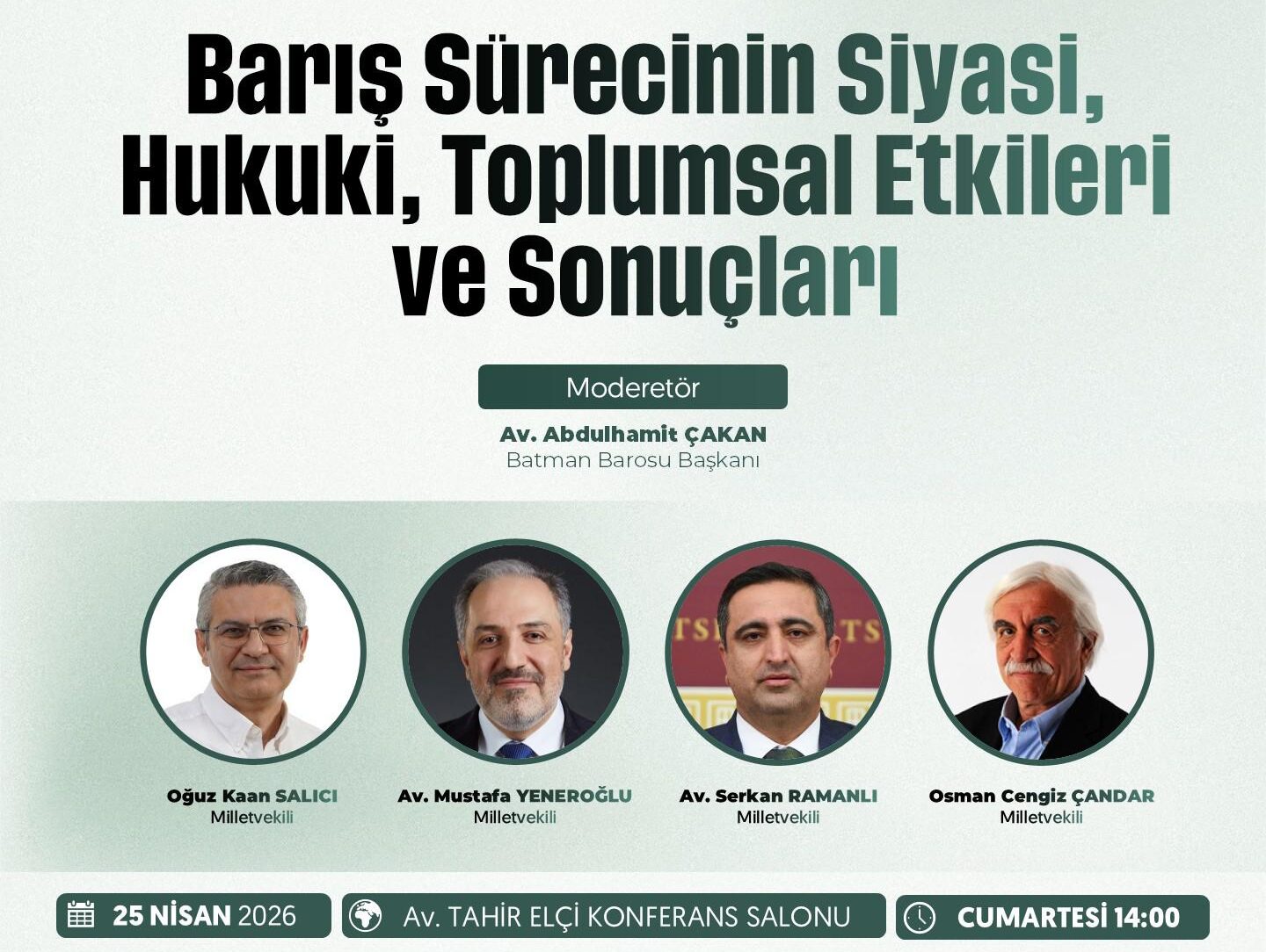 Barış süreci paneli Cumartesi günü