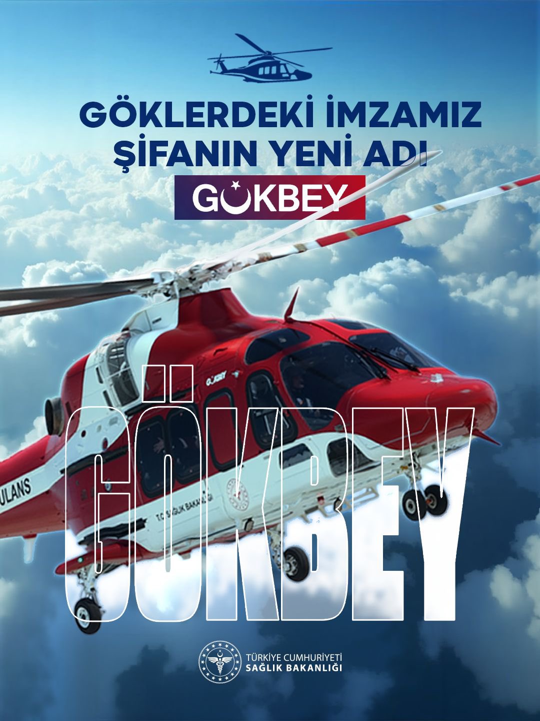 GÖKBEY Helikopter Ambulans Sağlık Hizmetinde