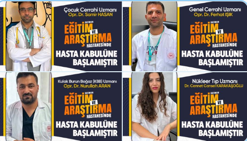 Batman Eğitim ve Araştırma Hastanesi’ne 4 Yeni Uzman Hekim