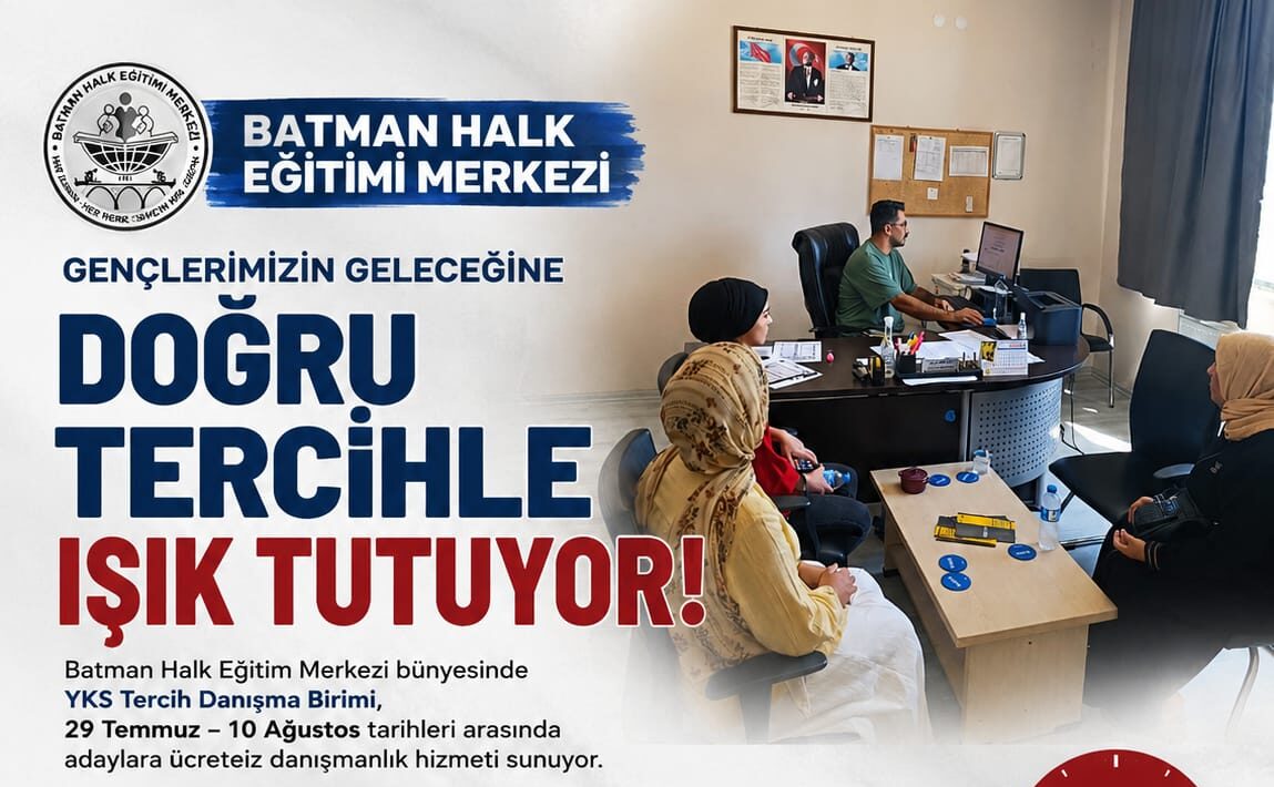 Batman Halk Eğitim Merkezi’nde YKS Tercih Danışmanlığı Başladı