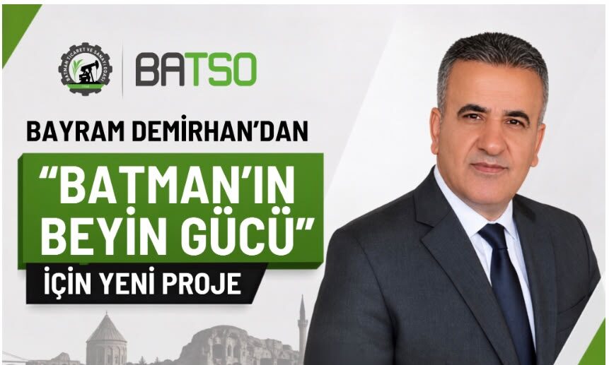 Bayram Demirhan’dan “Batman’ın Beyin Gücü” Projesi