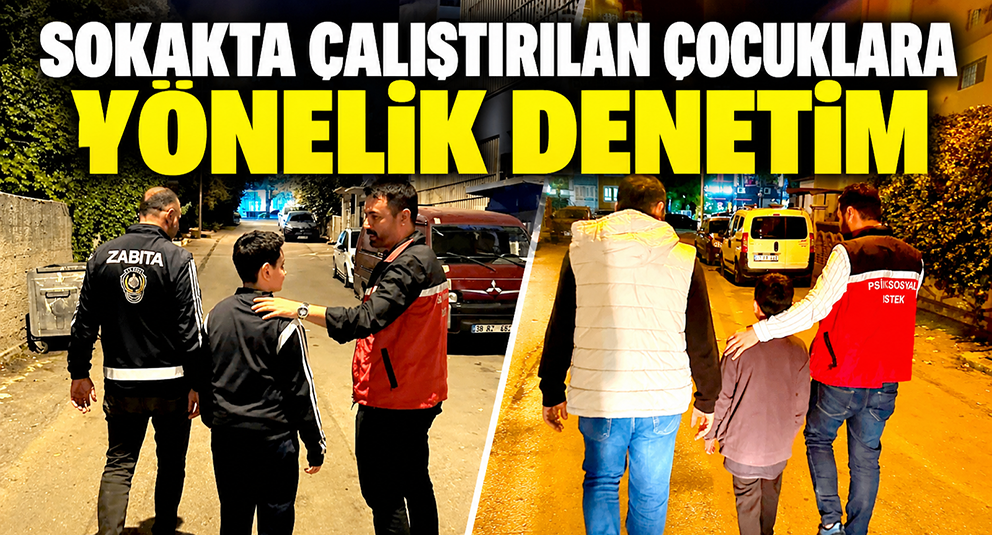 Sokakta Çalıştırılan Çocuklara Yönelik Denetim